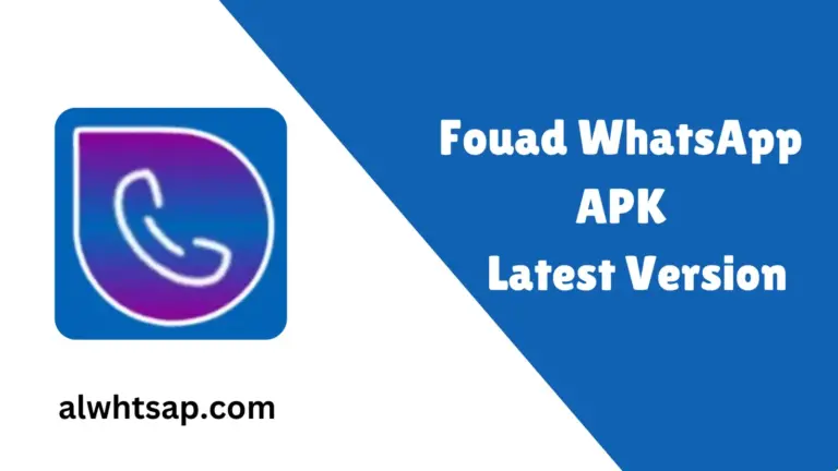 Fouad WhatsApp APK Latest Version 9.95 Updated March 2024