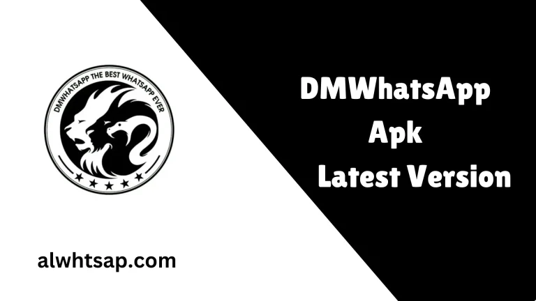 DMWhatsApp Apk Download V2.24 Anti-Ban – Updated May 2024